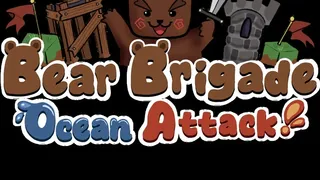 Bear Brigade: Ocean Attack!