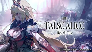 The False Alice -Retold Tale-