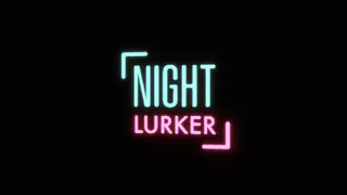 Скриншот 5 к игре Night Lurker