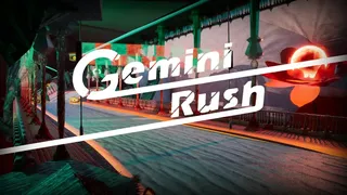 Gemini Rush