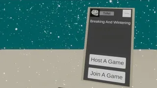 Breaking And Wintering