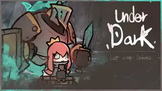 UnderDark: Defense