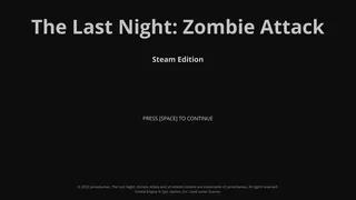 The Last Night: Zombie Attack