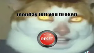 Monday Left Me Broken Collection