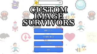 Custom Image Survivors