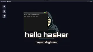 HELLO HACKER - Project Daybreak