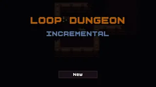 Loop Dungeon - Incremental