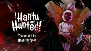 Hantu & Hunted