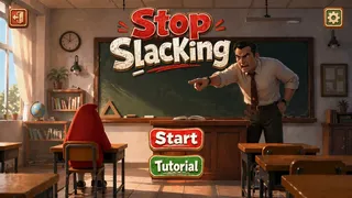 Stop slacking