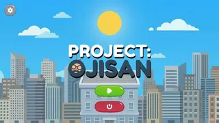 PROJECT: OJISAN