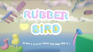 Rubber Bird