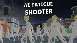 AI Fatigue Shooter