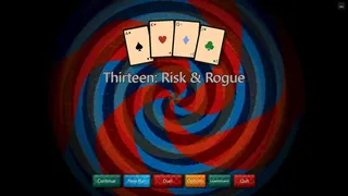 Thirteen: Risk & Rogue