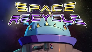 Space Recycle