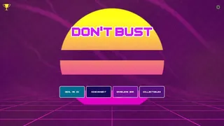 Dont Bust