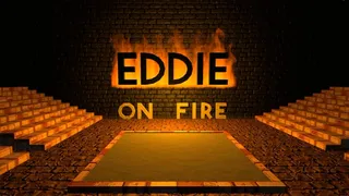 Eddie on Fire