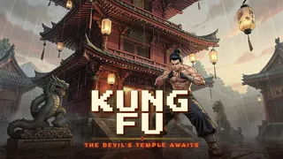 Kung Fu: The Devil's Temple Awaits