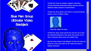 Blue Men Group ULTIMATE VIDEO BLACKJACK