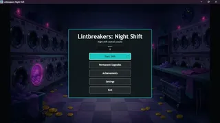 Lintbreakers: Night Shift