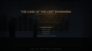 THE CASE OF THE LAST SHAWARMA