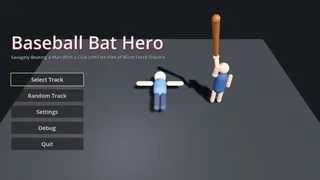 Baseball Bat Hero; or, Savagely Beating a Man With a Club Until He Dies of Blunt Force Trauma