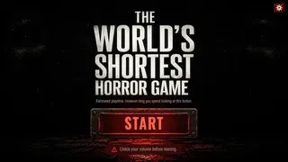 The World's Shortest Horror Game