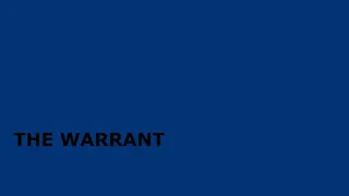 The Warrant