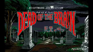 Dead of the Brain