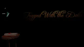Скриншот 1 к игре Trapped With the Dolls VR
