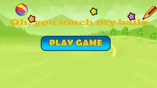 Скриншот 4 к игре Oh, you touch my balls ( ͡° ͜ʖ ͡°)