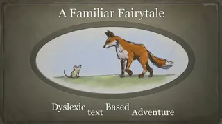 Скриншот 1 к игре A Familiar Fairytale Dyslexic Text Based Adventure