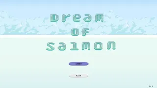 Скриншот 1 к игре Dream Of Salmon