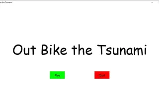 Скриншот 1 к игре Out Bike the Tsunami