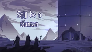 Скриншот 1 к игре Still be a Human