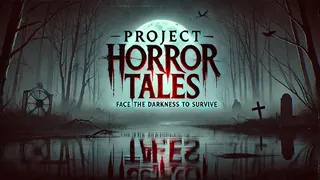 Скриншот 1 к игре Project Horror Tales