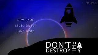 Скриншот 1 к игре Don't Destroy The Rocket