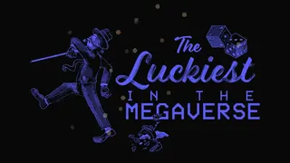 Скриншот 1 к игре The Luckiest in the Megaverse