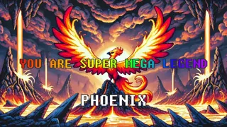 Скриншот 1 к игре YOU ARE SUPER MEGA LEGEND PHOENIX