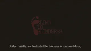 Скриншот 3 к игре Cling to Blindness