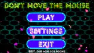 Скриншот 1 к игре Don't Move the Mouse
