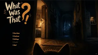 Скриншот 1 к игре What Was That?!