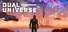 Dual Universe