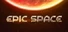 Epic Space