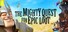 Mighty Quest for Epic Loot
