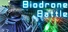 Biodrone Battle
