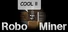 Robo Miner