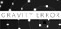 Gravity Error