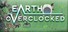 Earth Overclocked