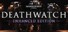 Warhammer 40,000: Deathwatch - Enhanced Edition