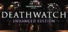 Warhammer 40,000: Deathwatch - Enhanced Edition
